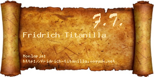 Fridrich Titanilla névjegykártya